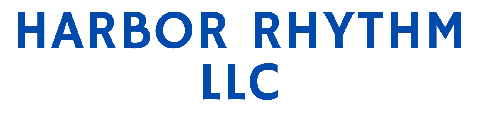 HARBOR RHYTHM LLC